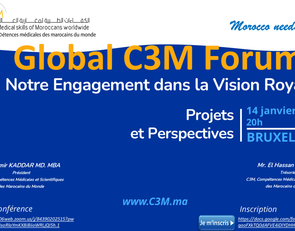 GLOBAL C3M FORUM, Notre Engagement dans la vision Royale, Projets et Perspectives. Mardi 14 janvier 2025 à 20h.